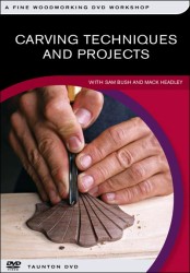 Carving Techniques and Projects